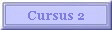 Cursus 2