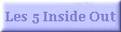 Les 5 Inside Out