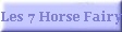Les 7 Horse Fairy