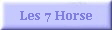 Les 7 Horse