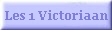 Les 1 Victoriaan